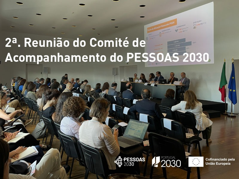 2ª. Reunião do Comité de Acompanhamento do PESSOAS 2030