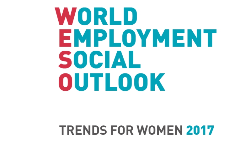 World Employment and Social Outlook: Trends for women 2017
